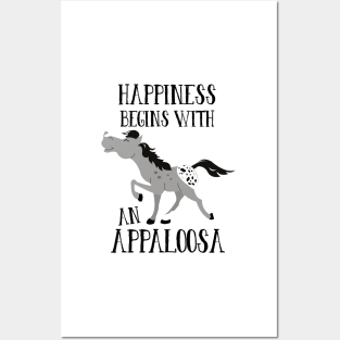 Grey Appaloosa Spotted Horse Happiness Begins with an Appaloosa Posters and Art